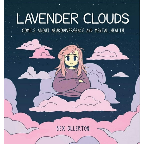 Lavender Clouds : Comics about Neurodivergence and Mental Health (Hardcover)