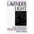 thumbnail image 1 of Pre-Owned Lavender Light: Daily Meditations for Gay Men in Recovery (Paperback) 0399519394 9780399519390, 1 of 1