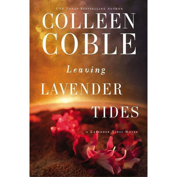 Lavender Tides Novel Leaving Lavender Tides: A Lavender Tides Novella, (Paperback)