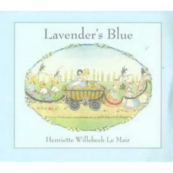 Pre-Owned Lavender's Blue (Golden Days Nursery Rhymes) (Hardcover) 0723245525 9780723245520
