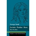 thumbnail image 1 of Lavinia - Pauline - Kora: Drei Novellen (Band 66, Klassiker in neuer Rechtschreibung) (Hardcover), 1 of 1
