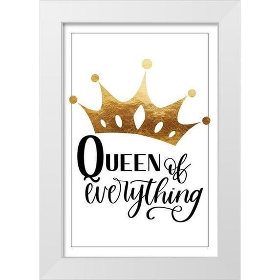 Lavoie, Tina 17x24 White Modern Wood Framed Museum Art Print Titled - Queen of everything