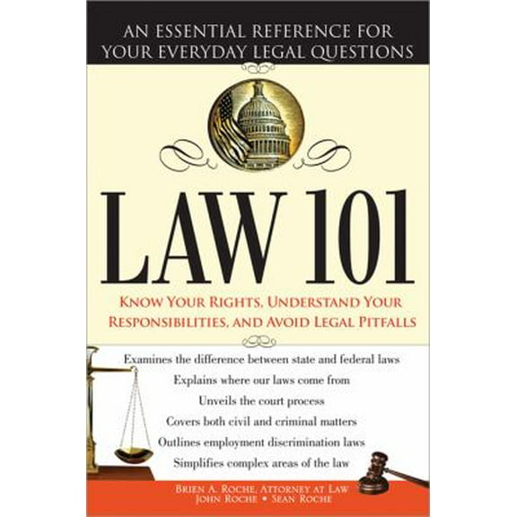 Pre-Owned Law 101: An Essential Reference for Your Everyday Legal Questions (Paperback) 1402226683 9781402226687