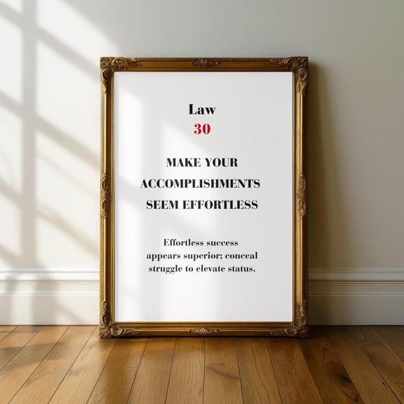 Law 30 Effortless Accomplishment Wall Art Print, Unframed Paper Poster 8x10in