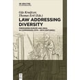 thumbnail image 1 of Law Addressing Diversity: Premodern Europe and India in Comparison (13th-18th Centuries), (Hardcover), 1 of 1