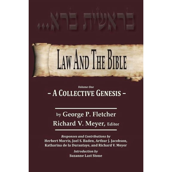 Law And The Bible: A Collective Genesis (Paperback)