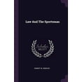 thumbnail image 1 of Law and the Sportsman Paperback 1379056810 9781379056812 Robert M Debevec, 1 of 1