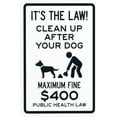 thumbnail image 1 of It's The Law Clean Up After Your Dog Maximum Fine $400 Public Health Law Warning Sign, Clean Up Dog Poop Metal Signs for Business Home Wall Caution Custom Decor 8 x 12 Inch, 1 of 4