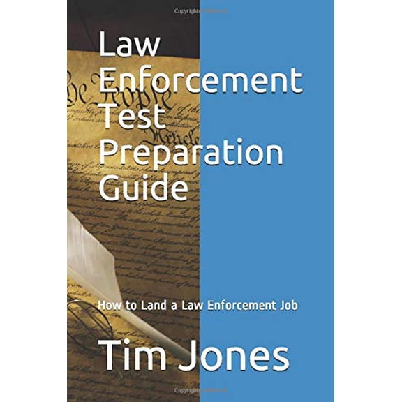 Pre-Owned Law Enforcement Test Preparation Guide: How to Land a Law Enforcement Job