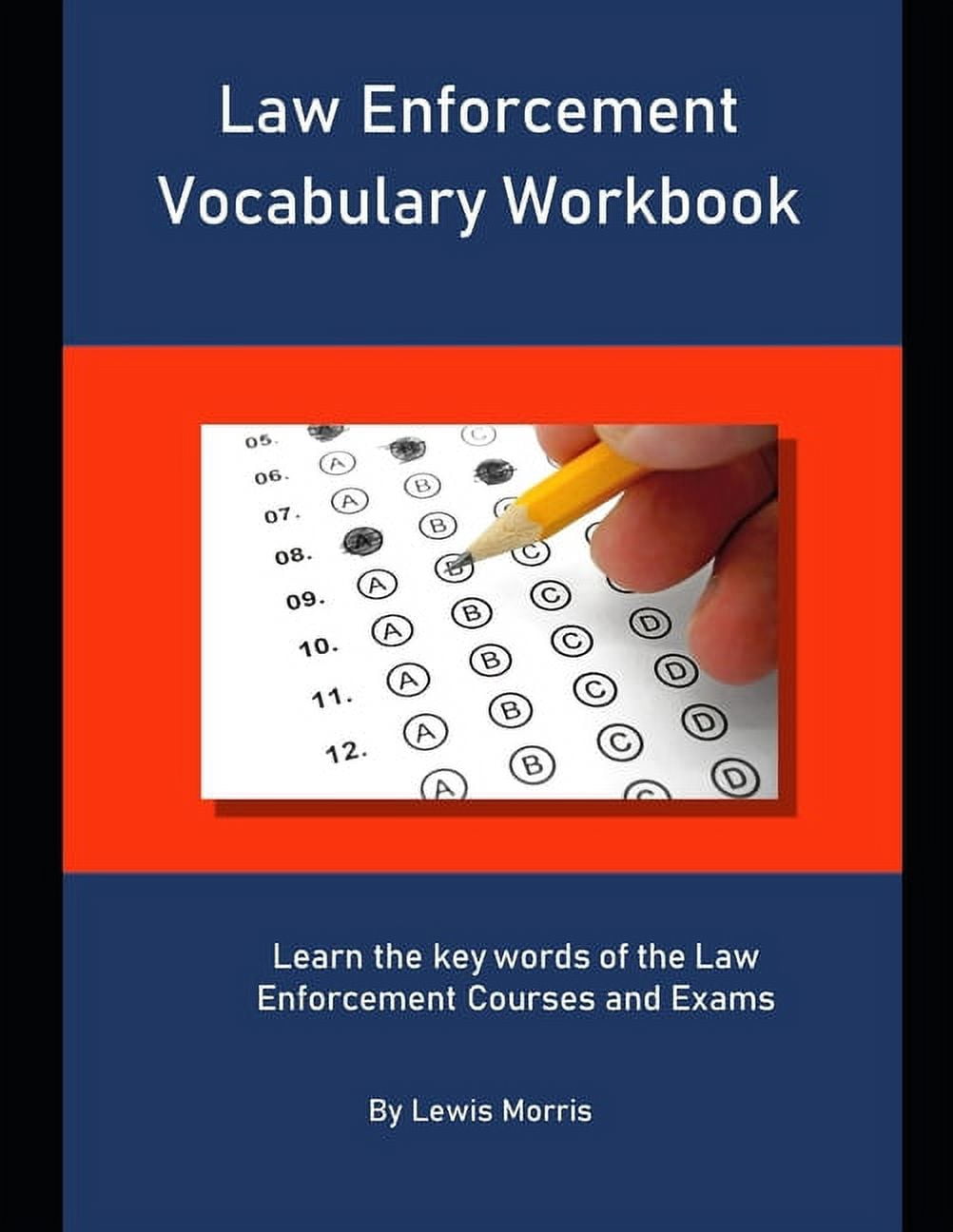 Law Enforcement Vocabulary Workbook: Learn the key words of the Law ...