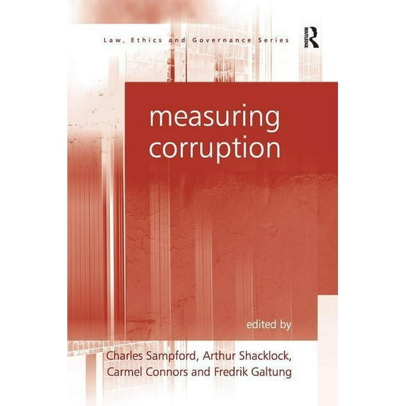 Law, Ethics and Governance Measuring Corruption, (Paperback)