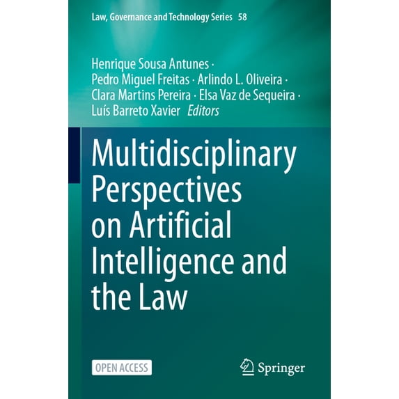 Law, Governance and Technology Multidisciplinary Perspectives on Artificial Intelligence and the Law, Book 58, (Paperback)