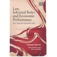 thumbnail image 1 of Law, Informal Rules and Economic Performance : The Case for Common Law, 1 of 1