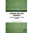 thumbnail image 1 of Law, Language and Communication Language and Legal Judgments: Evaluation and Argument in Judicial Discourse, (Hardcover), 1 of 1