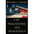 thumbnail image 1 of Law, Pragmatism, and Democracy (Paperback), 1 of 1