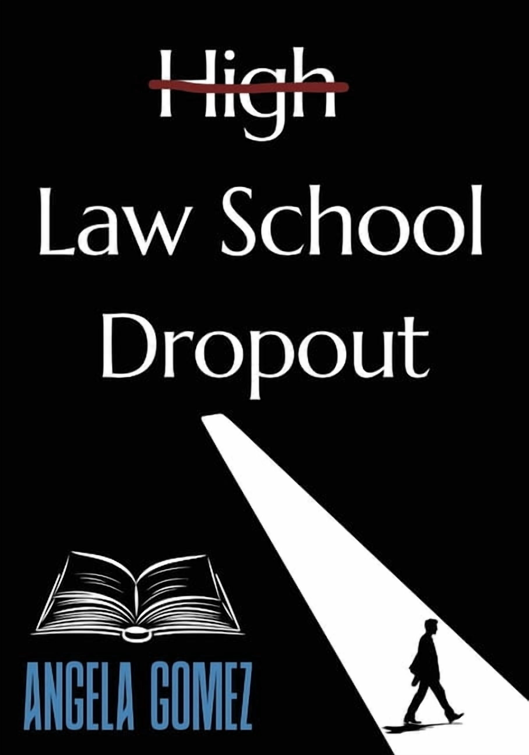 Law School Dropout, (Paperback)