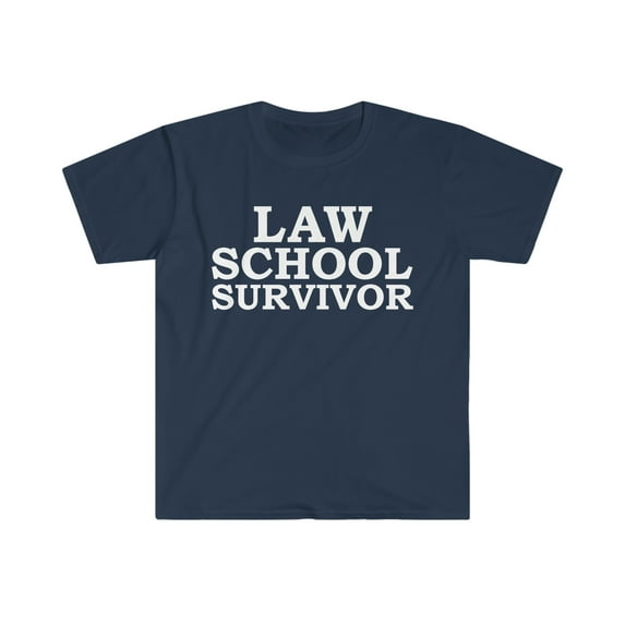 Law School Survivor Unisex T-shirt S-3XL Attorney Graduate Graduation