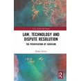 thumbnail image 1 of Law, Science and Society Law, Technology and Dispute Resolution: The Privatisation of Coercion, (Hardcover), 1 of 1