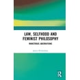thumbnail image 1 of Law, Selfhood and Feminist Philosophy: Monstrous Aberrations, (Hardcover), 1 of 1