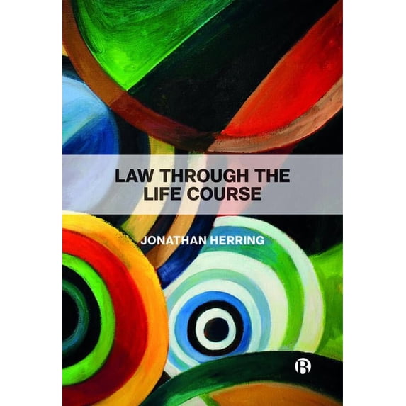Law Through the Life Course, (Paperback)