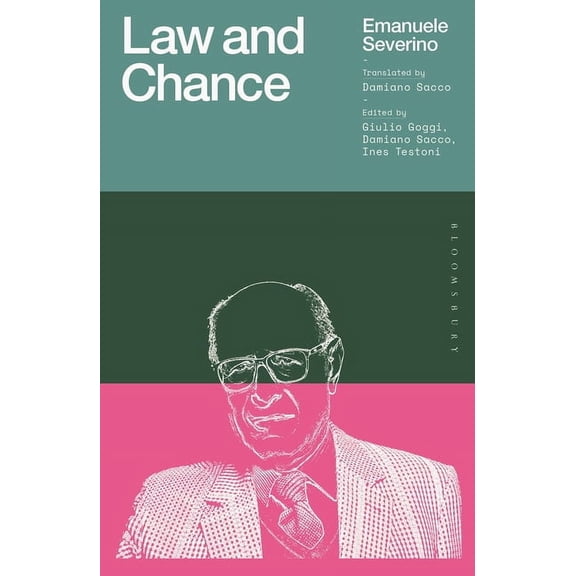 Works of Emanuele Severino Law and Chance, (Hardcover)