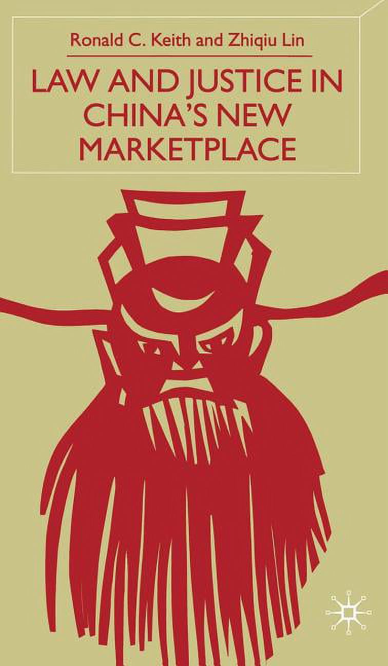 Law and Justice in China's New Marketplace, (Hardcover)
