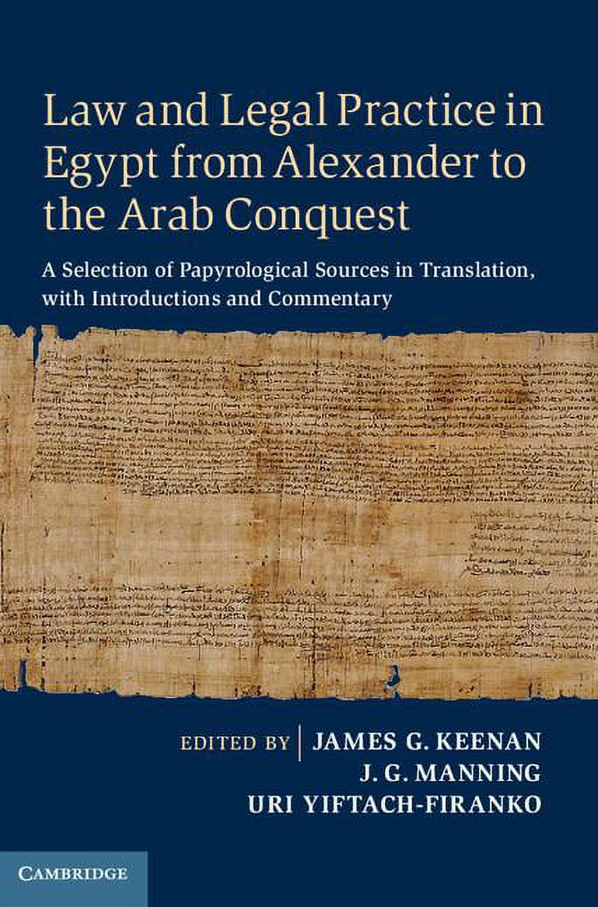 Law and Legal Practice in Egypt from Alexander to the Arab Conquest, (Hardcover)