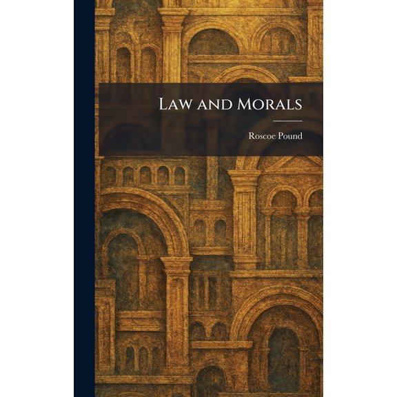Law and Morals, (Hardcover)