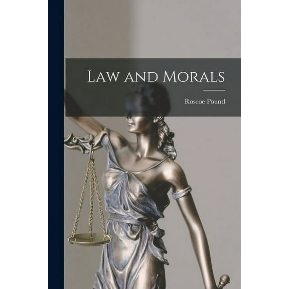 Law and Morals, (Paperback)