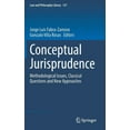 thumbnail image 1 of Law and Philosophy Library Conceptual Jurisprudence: Methodological Issues, Classical Questions and New Approaches, Book 137, (Hardcover), 1 of 1
