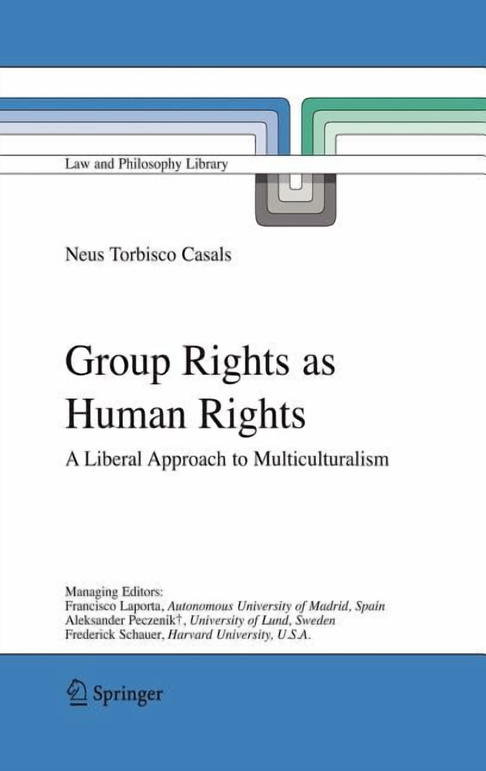 Law and Philosophy Library Group Rights as Human Rights: A Liberal ...