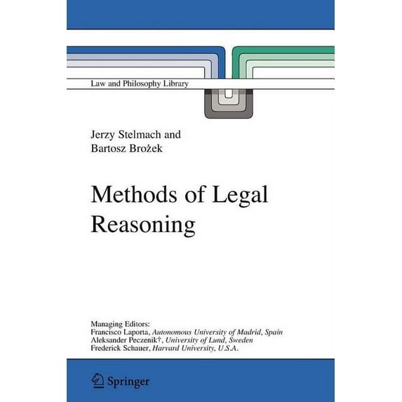 Law and Philosophy Library Methods of Legal Reasoning, Book 78, (Paperback)