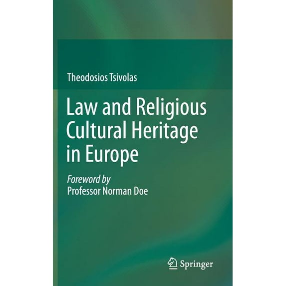 Law and Religious Cultural Heritage in Europe, (Hardcover)