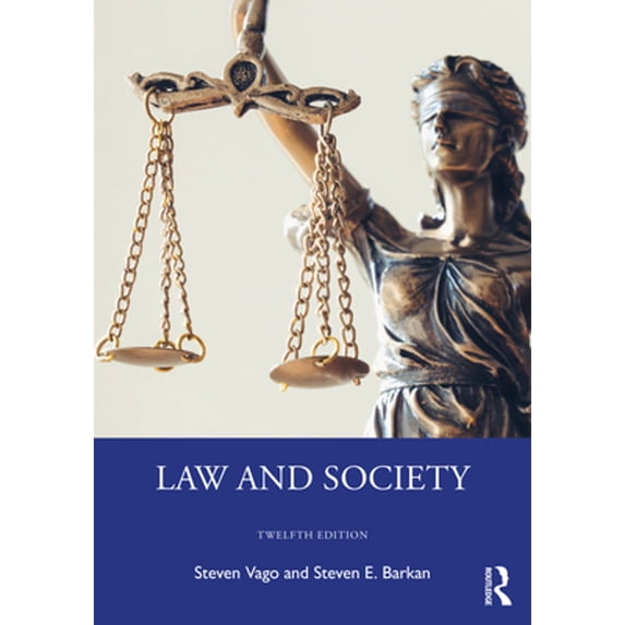Pre-Owned Law and Society: Twelfth Edition, 9780367904012, 0367904012, Paperback, 12 edition