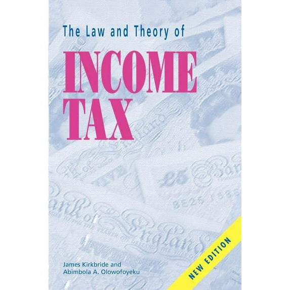 Law and Theory of Income Tax