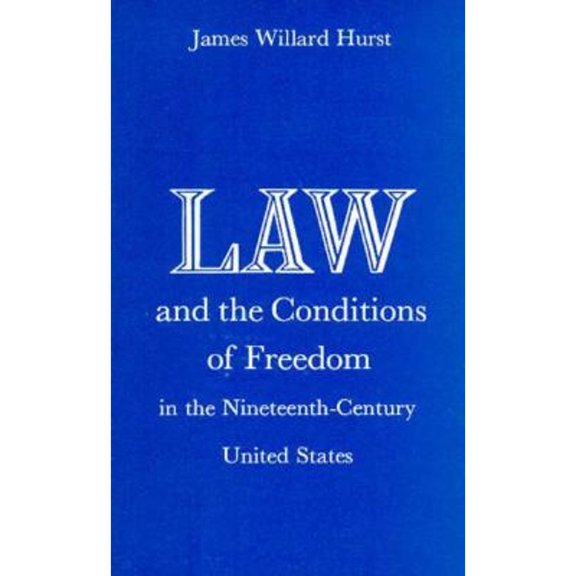 Pre-Owned Law and the Conditions of Freedom in the Nineteenth-Century United States (Paperback) 0299013634 9780299013639