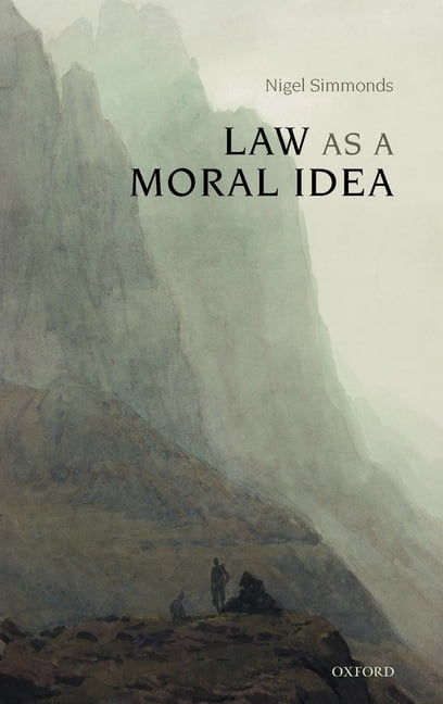Law as a Moral Idea, (Hardcover)