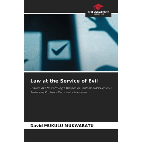Law at the Service of Evil, (Paperback)
