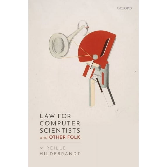 Law for Computer Scientists and Other Folk, (Paperback)