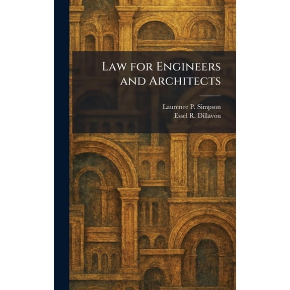 Law for Engineers and Architects, (Hardcover)