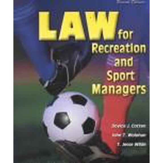 Pre-Owned Law for Support and Recreation Managers (Paperback) 0787270180 9780787270186