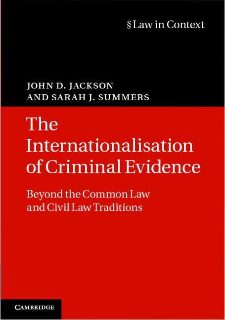 Law in Context: The Internationalisation of Criminal Evidence ...