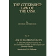thumbnail image 1 of Law in Eastern Europe The Citizenship Law of the USSR, Book 25, (Paperback), 1 of 1