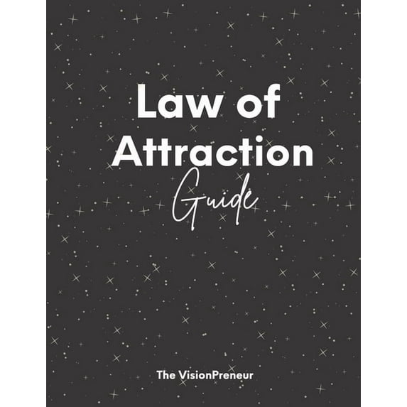 Law of Attraction Workbook, Vision Board, Manifestation, 8.5 x 11 Workbook (Paperback)