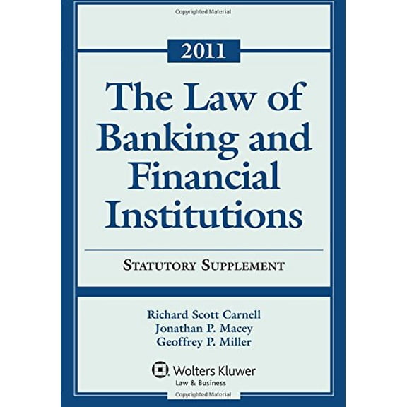 Pre-Owned Law of Banking and Financial Institutions Statutory Supplement 2011