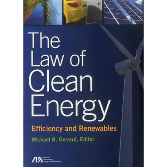 Pre-Owned Law of Clean Energy: Efficiency and Renewables (Paperback) 1614380082 9781614380085