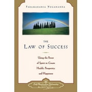 Law of Success: Using the Power of Spirit to Create Health, Prosperity, and Happiness (Paperback)