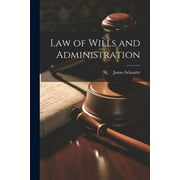 Law of Wills and Administration Paperback