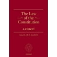 thumbnail image 1 of Law of the Constitution : The Oxford Edition of Dicey, 1 of 1