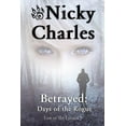thumbnail image 1 of Law of the Lycans: Betrayed: Days of the Rogue (Paperback), 1 of 1
